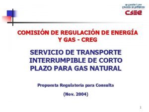 COMISIN DE REGULACIN DE ENERGA Y GAS CREG