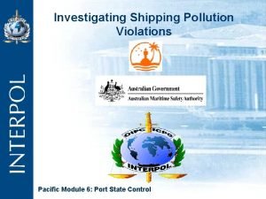 Investigating Shipping Pollution Violations Pacific Module 6 Port