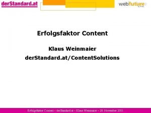 Erfolgsfaktor Content Klaus Weinmaier der Standard atContent Solutions