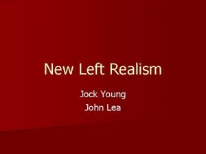 Jock young left realism