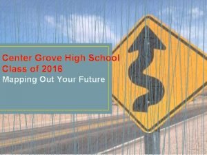 Center Grove High School Class of 2016 Mapping