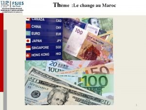 Régime de change au maroc Régime de change au maroc