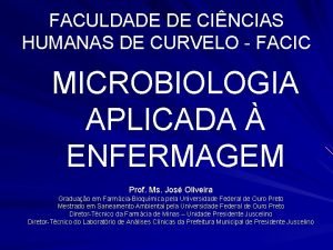 FACULDADE DE CINCIAS HUMANAS DE CURVELO FACIC MICROBIOLOGIA