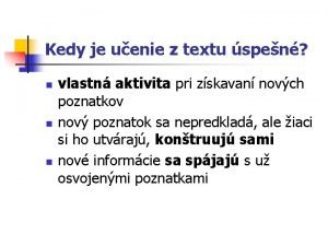 Kedy je uenie z textu spen n n