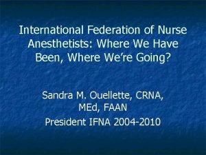 Ifna anesthesia Ifna anesthesia