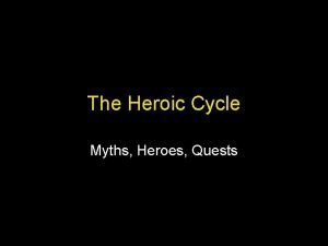 Heroic cycle