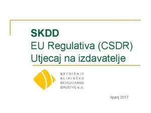 SKDD EU Regulativa CSDR Utjecaj na izdavatelje lipanj