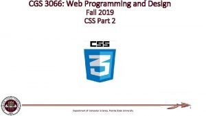 CGS 3066 Web Programming and Design Fall 2019