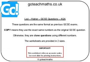 Loci Higher GCSE Questions AQA These questions are