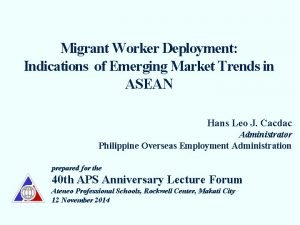Migrant Worker Deployment Indications of Emerging Market Trends