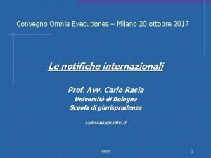 Convegno Omnia Executiones Milano 20 ottobre 2017 Le