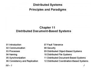 Distributed Systems Principles and Paradigms Chapter 11 Distributed