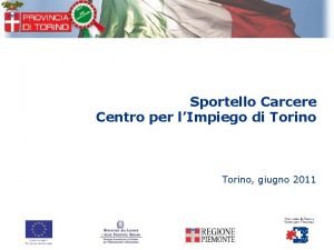 Sportello Carcere Centro per lImpiego di Torino giugno