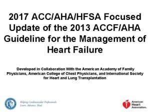 2017 ACCAHAHFSA Focused Update of the 2013 ACCFAHA