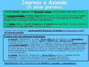 Impresa e Azienda in senso giuridico I termini