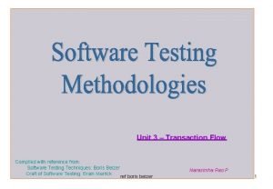 Transaction flow testing