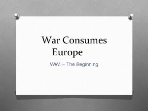 War consumes europe