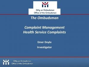 The Ombudsman Complaint Management Health Service Complaints Emer