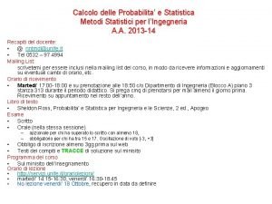 Calcolo delle Probabilita e Statistica Metodi Statistici per