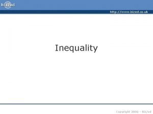 http www bized co uk Inequality Copyright 2006