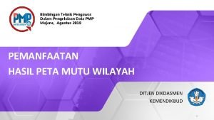 Bimbingan Teknis Pengawas Dalam Pengelolaan Data PMP Majene