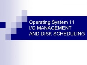 I/o management in operating system