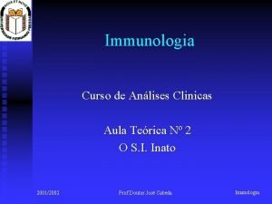Immunologia Curso de Anlises Clinicas Aula Terica N
