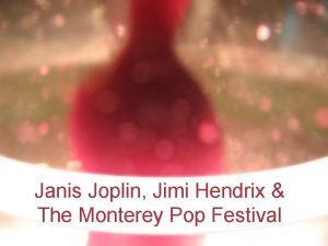 Monterey festival janis joplin