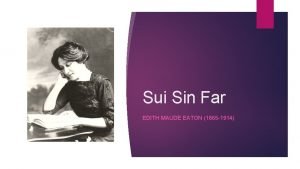 Sui Sin Far EDITH MAUDE EATON 1865 1914