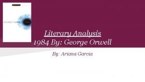 Literary analysis 1984