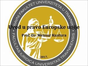 Uvod u pravo Europske unije Prof Dr Mensur