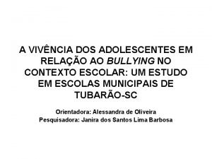 A VIVNCIA DOS ADOLESCENTES EM RELAO AO BULLYING