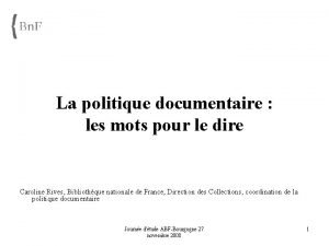 La politique documentaire les mots pour le dire