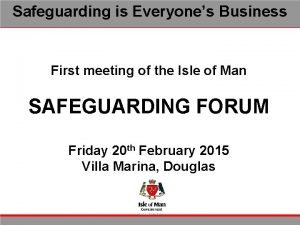 Safeguarding is Everyones Business First meeting of the