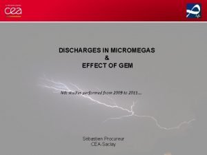 DISCHARGES IN MICROMEGAS EFFECT OF GEM NB studies