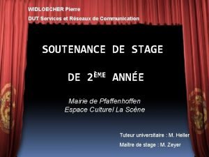 WIDLOECHER Pierre DUT Services et Rseaux de Communication