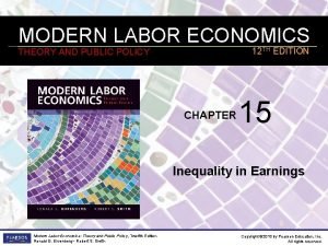 MODERN LABOR ECONOMICS 12 TH EDITION THEORY AND