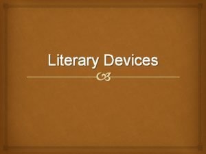 Literary devices comparison Literary devices comparison