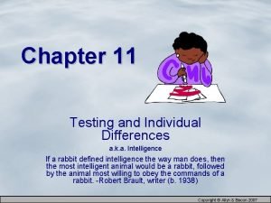 Chapter 11 Testing and Individual Differences a k