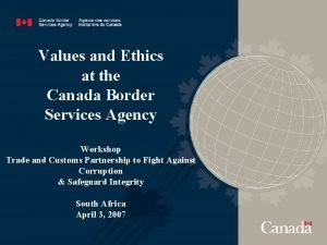 Cbsa values and ethics