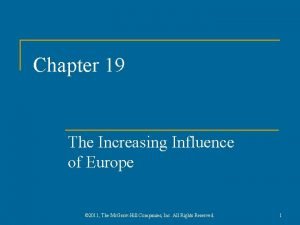 Chapter 19 the increasing influence of europe