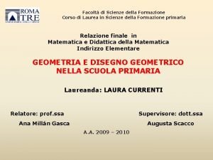 Facolt di Scienze della Formazione Corso di Laurea