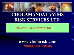 Cholamandalam safety audit