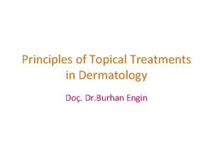 Principles of topical therapy in dermatology