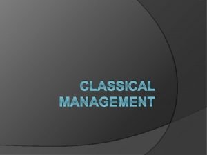 Classical theory of management