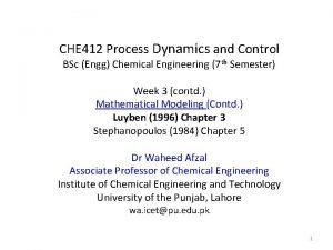 CHE 412 Process Dynamics and Control BSc Engg