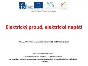 Elektrick proud elektrick napt VY32INOVACE51Elektrickyproud elektrickenapeti Autor Pavlna