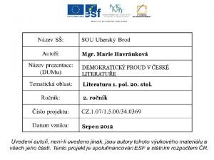 Mgr Marie Havrnkov DEMOKRATICK PROUD V ESK LITERATUE