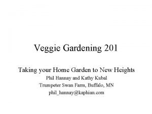 Veggie Gardening 201 Taking your Home Garden to