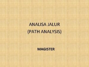 ANALISA JALUR PATH ANALYSIS MAGISTER Sejarah Diperkenalkan oleh